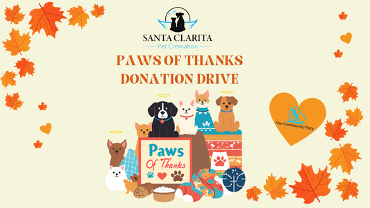 Santa Clarita Pet Cremation Paws of Thanks donation drive